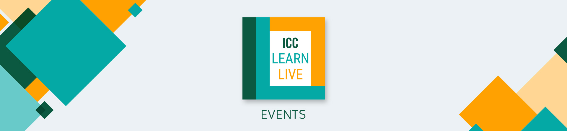 ICC Learn Live Events – Upcoming Sessions