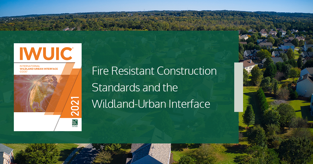 WildlandUrban Interface Mitigation ICC